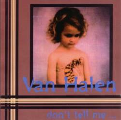 Van Halen : Don't Tell Me